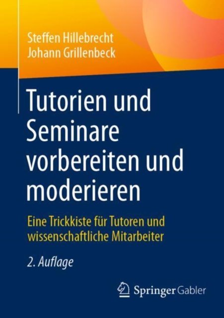 Tutorien Und Seminare Vorbereiten Und Moderieren