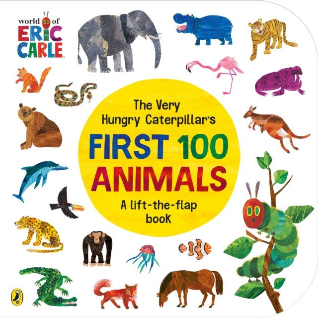 Very Hungry Caterpillar''s First 100 Animals