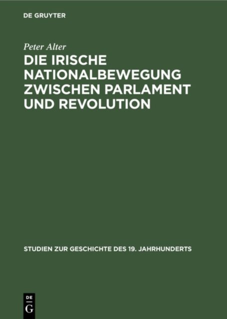 irische Nationalbewegung zwischen Parlament und Revolution