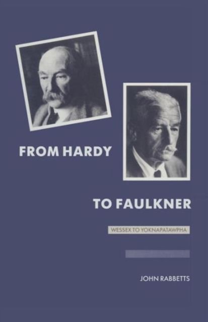 From Hardy to Faulkner