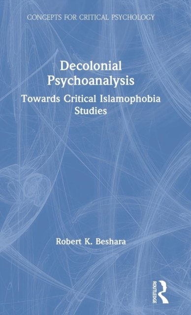Decolonial Psychoanalysis