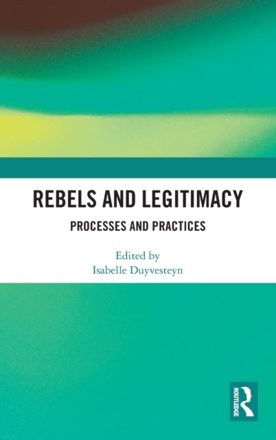 Rebels and Legitimacy