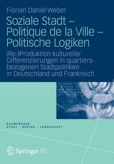 Soziale Stadt - Politique de la Ville - Politische Logiken