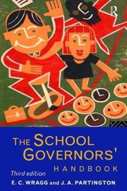The School Governors'' Handbook