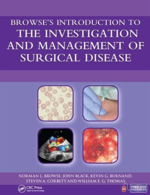 Browse''s Introduction to the Investigation and Management of Surgical Disease