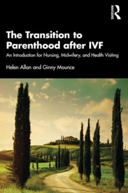 The Transition to Parenthood after IVF