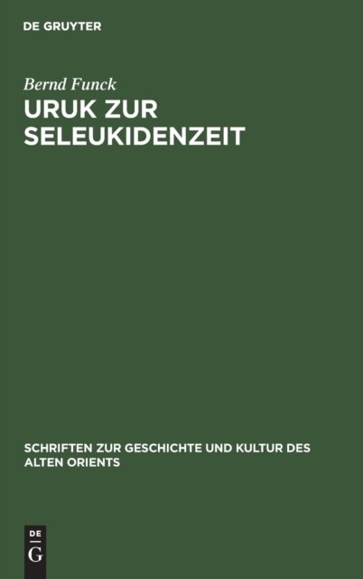 Uruk Zur Seleukidenzeit