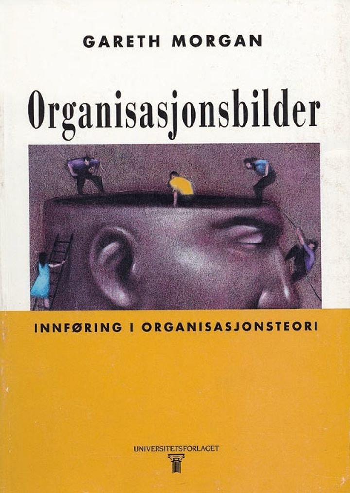 Organisasjonsbilder - innføring i organisasjonsteori