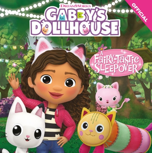 DreamWorks Gabby''s Dollhouse: A Fairy-tastic Sleepover