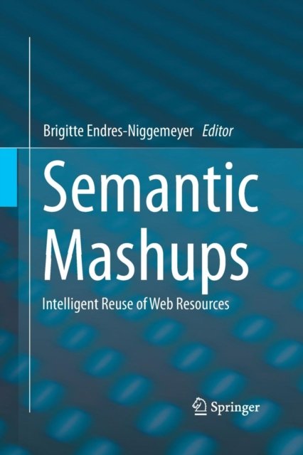 Semantic Mashups