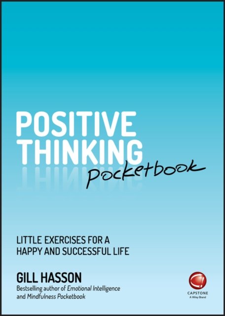 Positive Thinking Pocketbook – Little Exercises for a happy and successful life