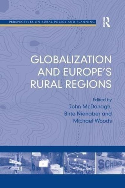 Globalization and Europe''s Rural Regions