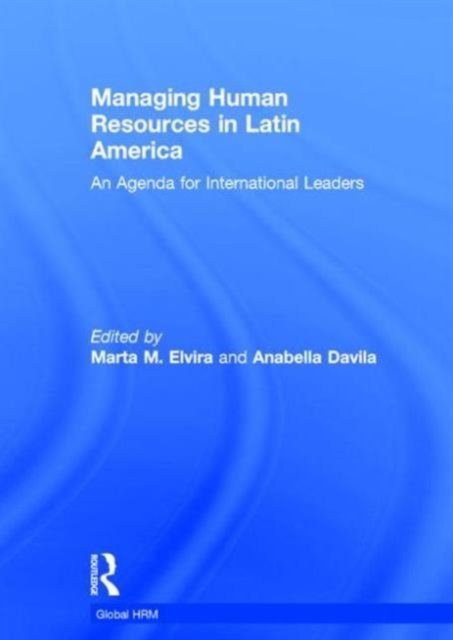 Managing Human Resources in Latin America