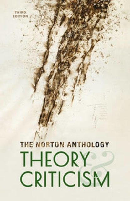 The Norton Anthology of Theory and Criticism, 3rd Edition