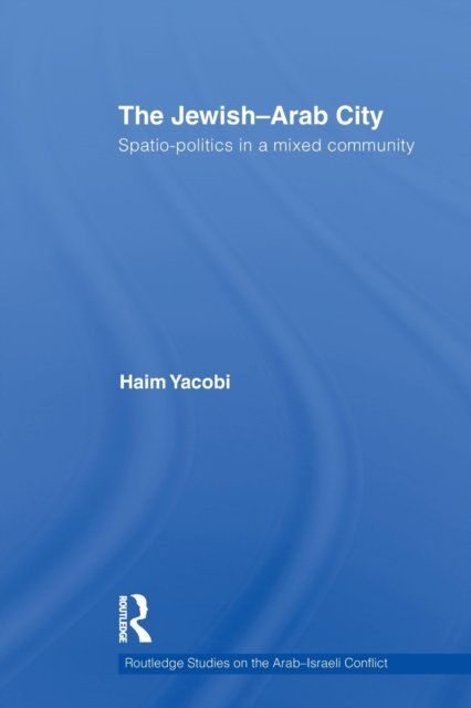 The Jewish-Arab City