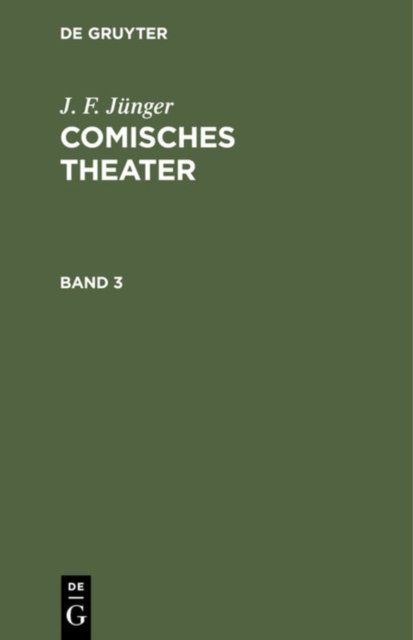 J. F. Junger: Comisches Theater. Band 3