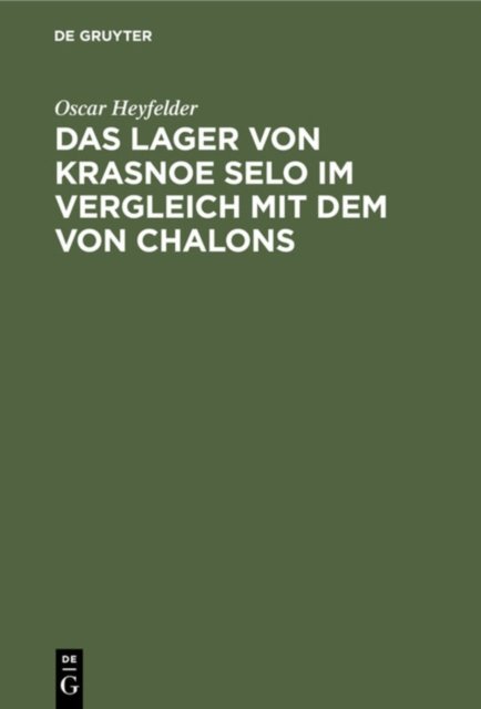 Das Lager Von Krasnoe Selo Im Vergleich Mit Dem Von Chalons
