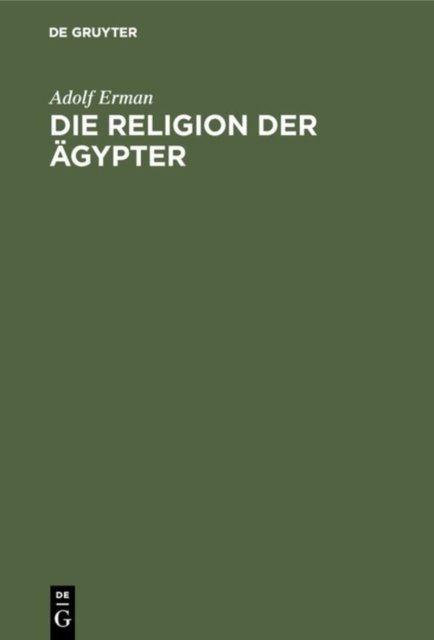 Die Religion der Agypter