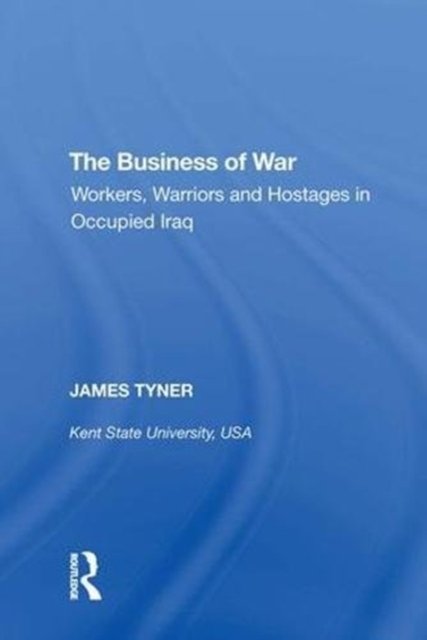The Business of War