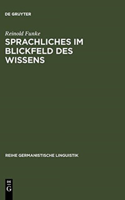 Sprachliches Im Blickfeld Des Wissens