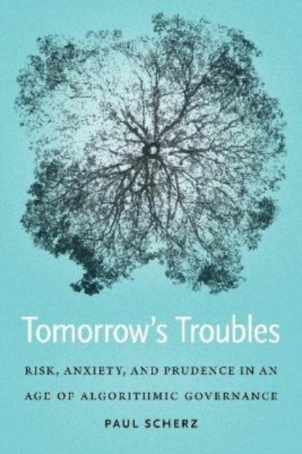 Tomorrow''s Troubles