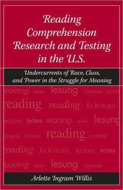 Reading Comprehension Research and Testing in the U.S.
