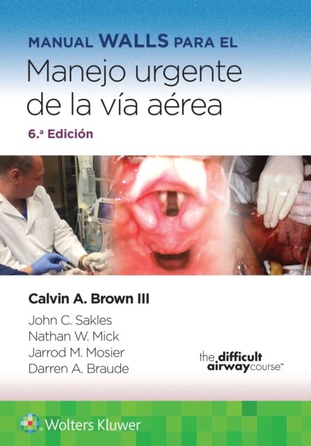 Manual Walls para el manejo urgente de la via aerea