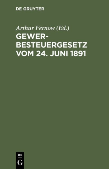 Gewerbesteuergesetz Vom 24. Juni 1891