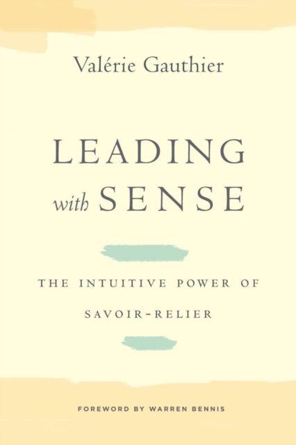 Leading with Sense