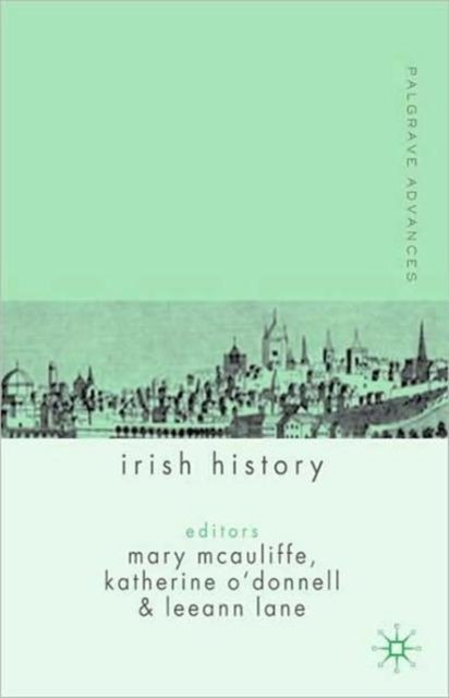 Palgrave Advances in Irish History