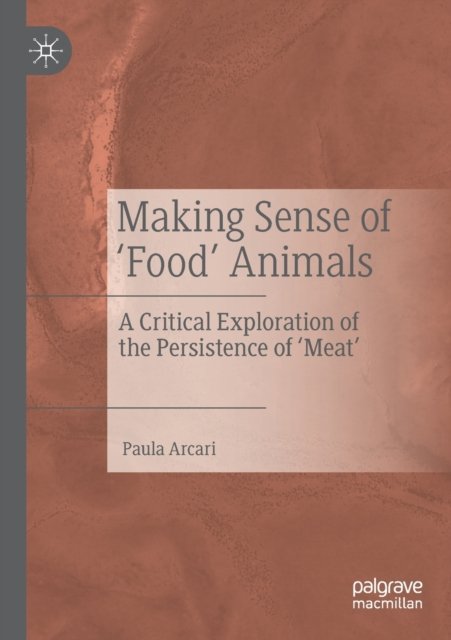 Making Sense of ''Food'' Animals