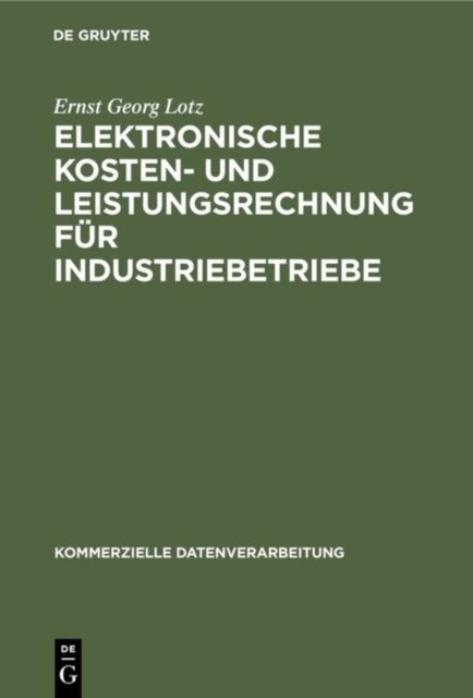 Elektronische Kosten- und Leistungsrechnung fur Industriebetriebe