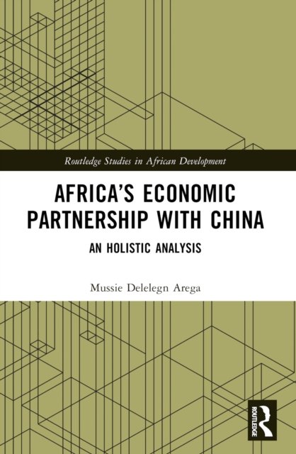 Africa''s Economic Partnership with China