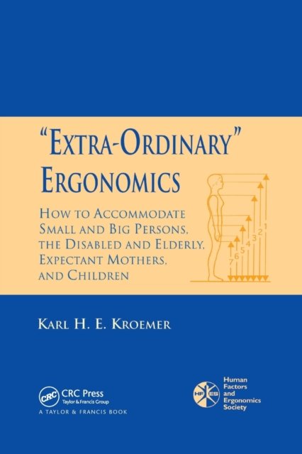 Extra-ordinary Ergonomics