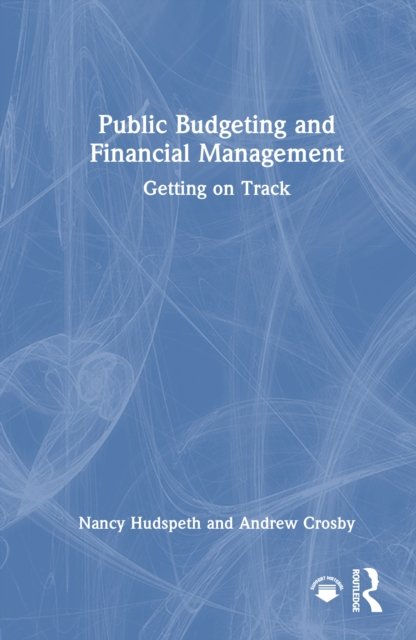 Public Budgeting and Financial Management