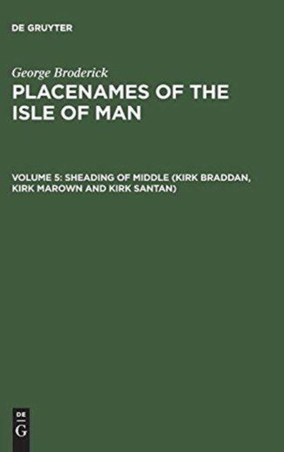 Sheading of Middle (Kirk Braddan, Kirk Marown and Kirk Santan)