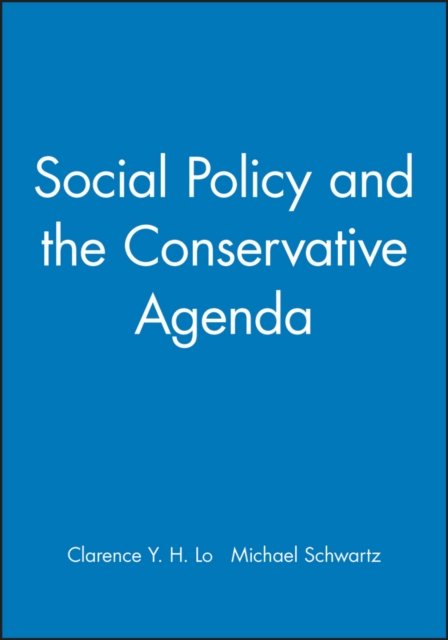 Social Policy and the Conservative Agenda