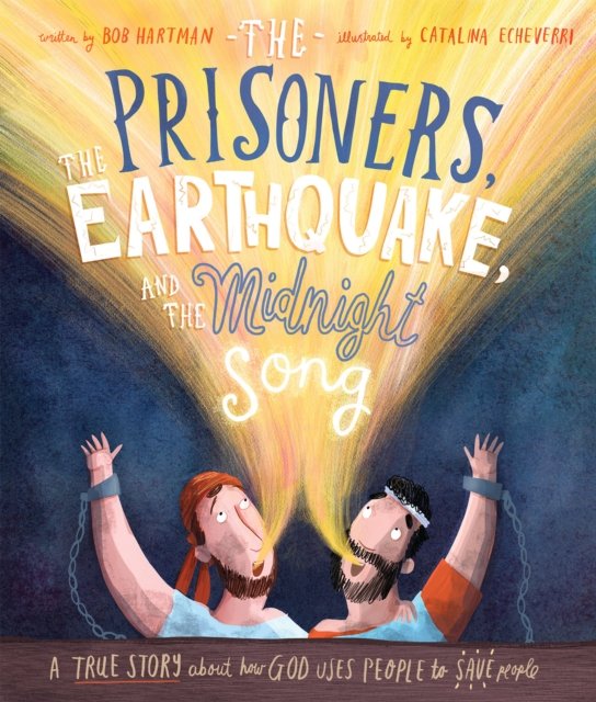 The Prisoners, The Earthquake, and The Midnight Song