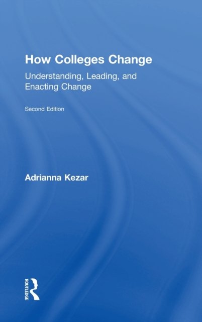 How Colleges Change
