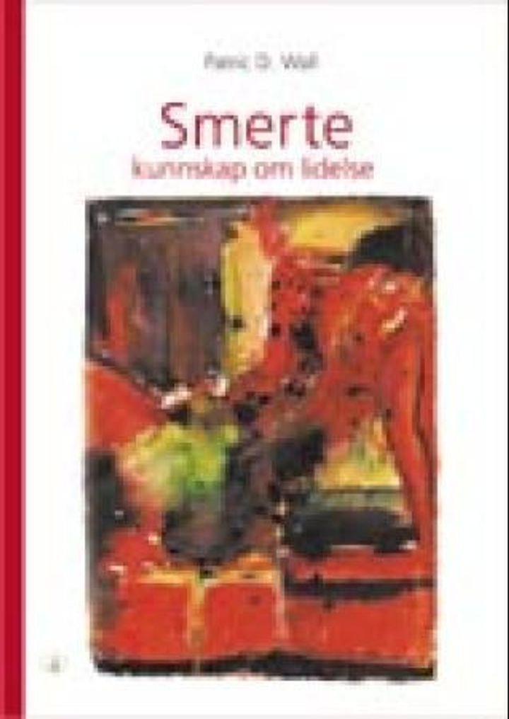 Smerte - kunnskap om lidelse