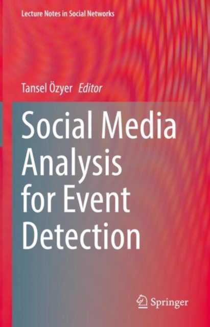 Social Media Analysis for Event Detection