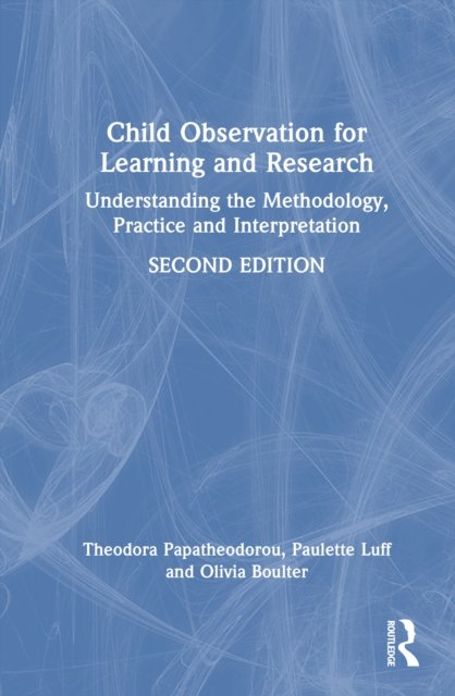 Child Observation for Learning and Research