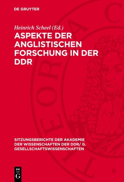 Aspekte Der Anglistischen Forschung in Der DDR