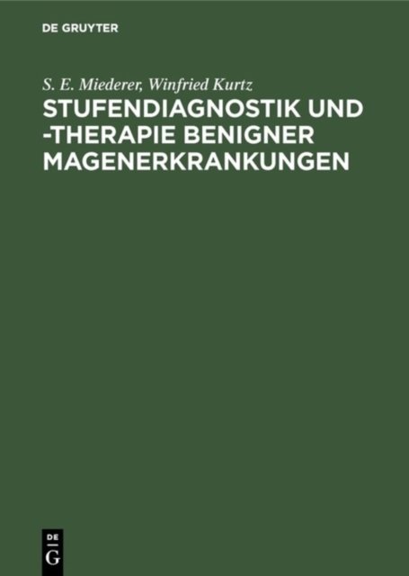 Stufendiagnostik und -therapie benigner Magenerkrankungen