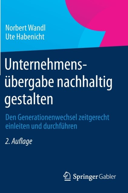 Unternehmensubergabe nachhaltig gestalten