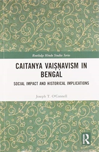 Caitanya Vaisnavism in Bengal