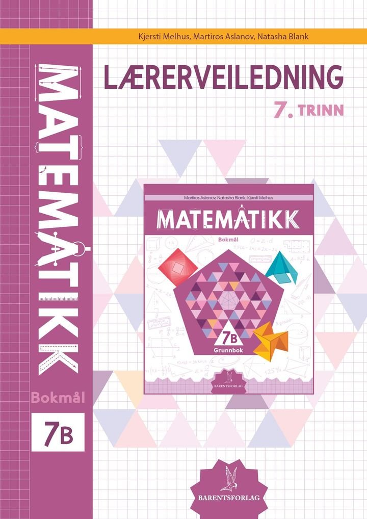 Matematikk - Lærerveiledning 7B