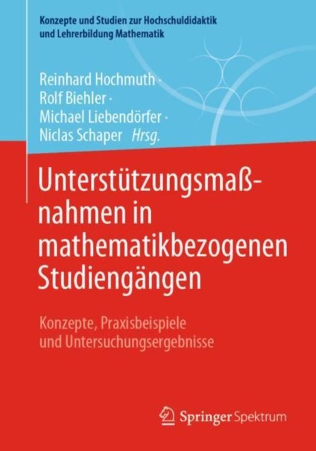Unterstutzungsmaßnahmen in mathematikbezogenen Studiengangen