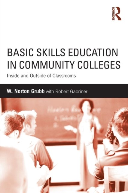 Basic Skills Education in Community Colleges