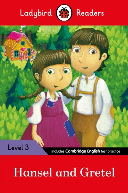 Hansel and Gretel Ladybird Readers Level 3